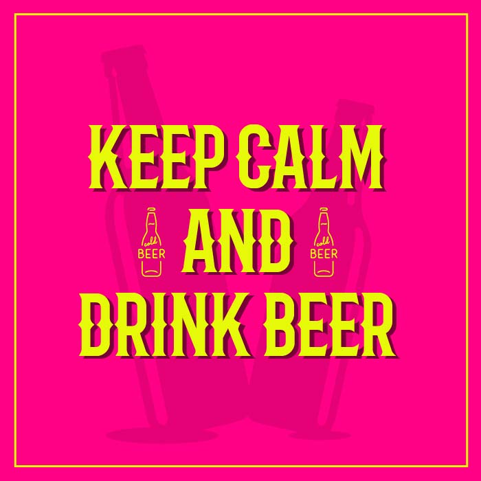 Abstract Keep calm and drink beer funny quote graphic design vector