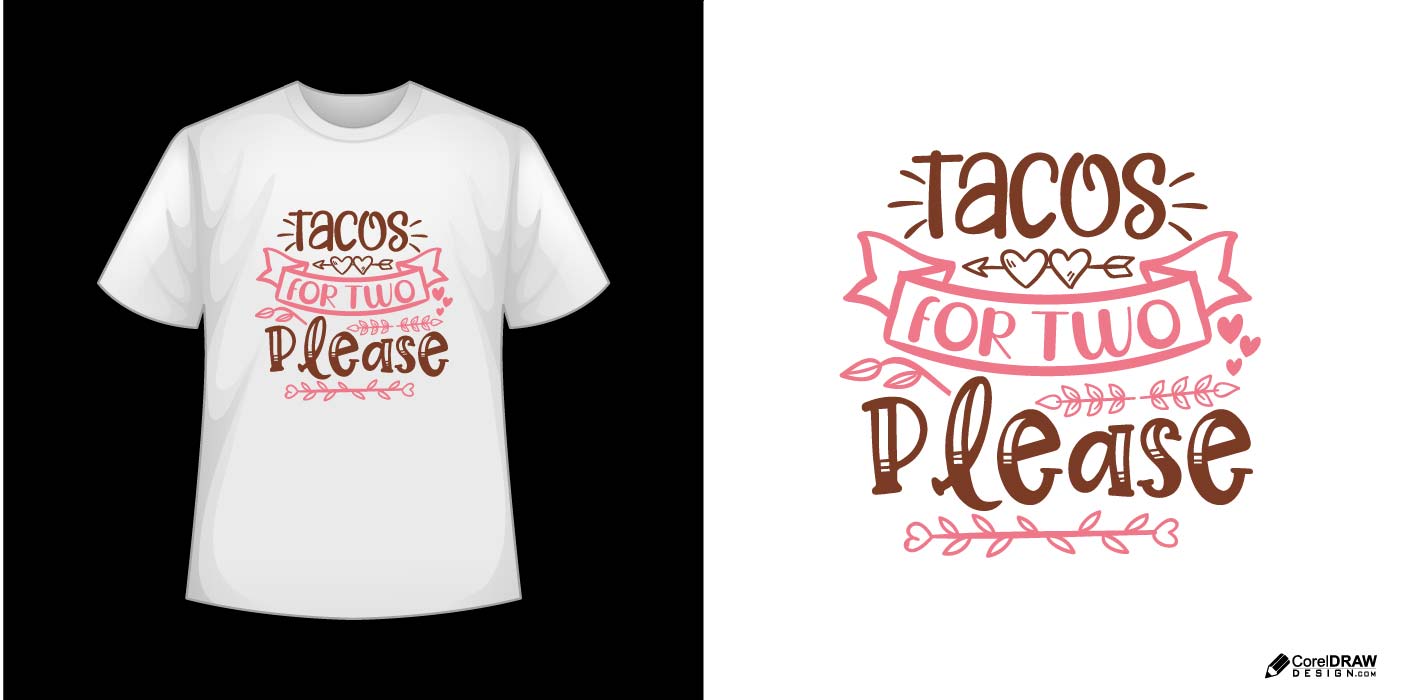 Beautiful Tacos For the baby vector t-shirt design mockup