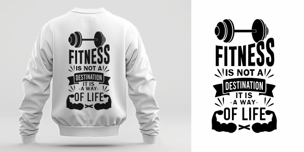 Fitness is not a destination it is a way of life Print T-Shirt Logo Vector Design & Creativity For Free In CDR file