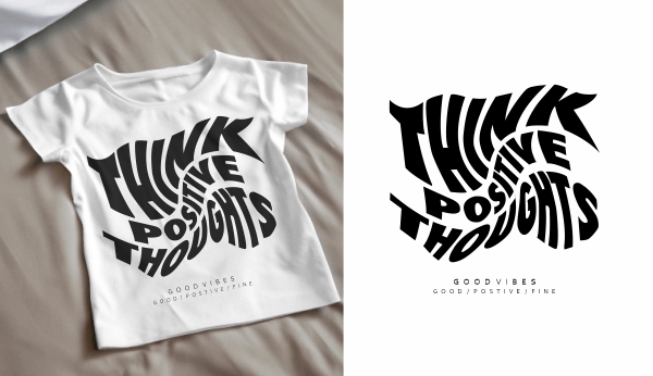 Think Postive Thoughts Print T-Shirt Logo Vector Design & Creativity For Free In CDR file