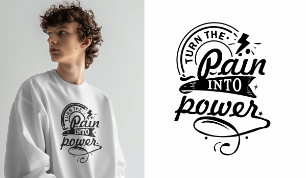 Turn the pain into power Print T-Shirt Logo Vector Design & Creativity For Free In CDR file