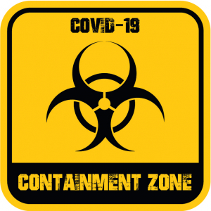 Coronavirus Covid-19 Containment Zones Sign Board