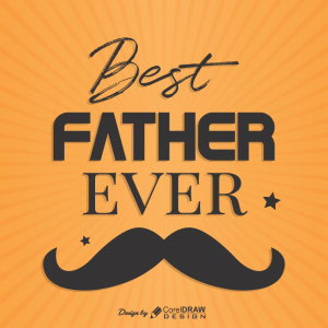 Best Father Ever Happy Father Day Free Cdr Download From Coreldrawdesign