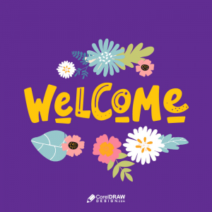 Beautiful welcome lettering card with flowers colorful free vector