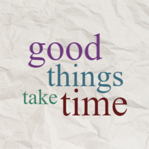 Good Things Take Time Quote Paper Background Instagram Post