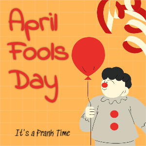 Modern April Fools Day (Instagram Post)